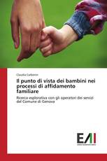 Il punto di vista dei bambini nei processi di affidamento familiare