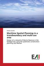 Maritime Spatial Planning in a transboundary and multi-use area