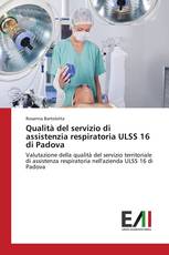 Qualità del servizio di assistenzia respiratoria ULSS 16 di Padova