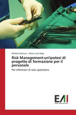 Risk Management:un'ipotesi di progetto di formazione per il personale