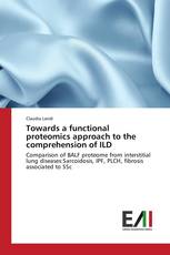 Towards a functional proteomics approach to the comprehension of ILD