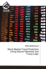 Stock Market Trend Prediction Using Neural Networks and Fuzzy Logic
