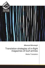 Translation strategies of in-flight magazines of Gulf airlines