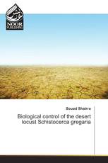Biological control of the desert locust Schistocerca gregaria