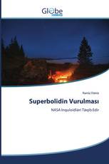 Superbolidin Vurulması