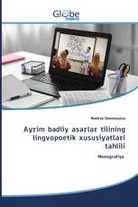 Ayrim badiiy asarlar tilining lingvopoetik xususiyatlari tahlili