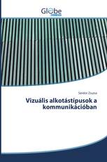 Vizuális alkotástípusok a kommunikációban