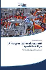 A magyar ipar makroszintű specializációja