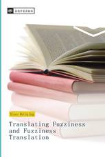 Translating Fuzziness and Fuzziness Translation