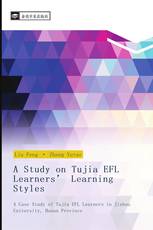 A Study on Tujia EFL Learners’ Learning Styles