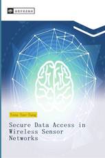 Secure Data Access in Wireless Sensor Networks