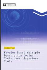 Wavelet Based Multiple Description Coding Techniques: Transform Tools