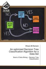 An optimized Decision Tree Classification Algorithm for a Data Set