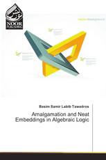 Amalgamation and Neat Embeddings in Algebraic Logic