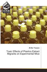 Toxic Effects of Plastics Extract Migrants on Experimental Mice