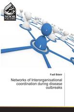 Networks of Interorganisational coordination during disease outbreaks