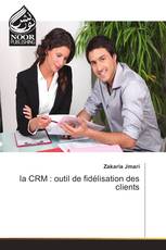 la CRM : outil de fidélisation des clients