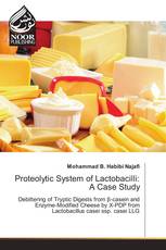 Proteolytic System of Lactobacilli: A Case Study