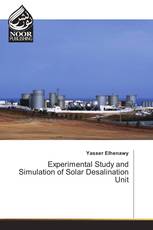 Experimental Study and Simulation of Solar Desalination Unit