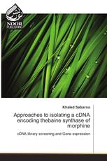 Approaches to isolating a cDNA encoding thebaine synthase of morphine