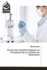 Etude séro-épidémiologique et virologique de la maladie de Newcastle
