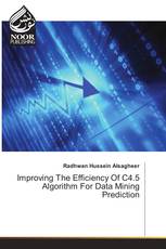 Improving The Efficiency Of C4.5 Algorithm For Data Mining Prediction
