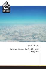 Lexical Issues in Arabic and English