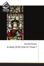 Is Allah (S.W) One Or Three ?