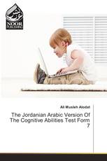 The Jordanian Arabic Version Of The Cognitive Abilities Test Form 7