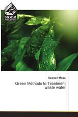 Green Methods to Treatment waste water