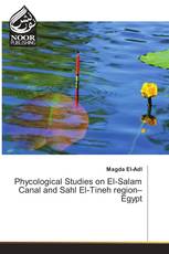 Phycological Studies on El-Salam Canal and Sahl El-Tineh region– Egypt