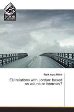 EU relations with Jordan: based on values or interests?