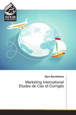 Marketing International Etudes de Cas et Corrigés