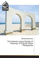 The Internal Layout Design of Housing: A Cultural Value Perspective