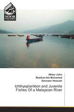 Ichthyoplankton and Juvenile Fishes Of a Malaysian River