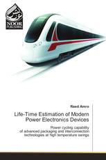 Life-Time Estimation of Modern Power Electronics Devices