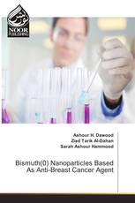 Bismuth(0) Nanoparticles Based As Anti-Breast Cancer Agent