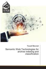 Semantic Web Technologies for archive indexing and classification