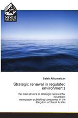 Strategic renewal in regulated environments