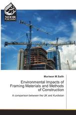 Environmental Impacts of Framing Materials and Methods of Construction