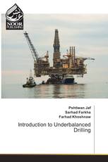 Introduction to Underbalanced Drilling