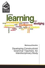 Developing Constructivist Grammar Teachers: An Interdisciplinary Study