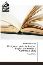Multi_Word Verbs in Standard English and Kurdish a Contrastive Study