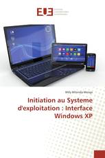 Initiation au Systeme d'exploitation : Interface Windows XP