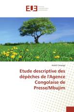 Etude descriptive des dépêches de l'Agence Congolaise de Presse/Mbujim