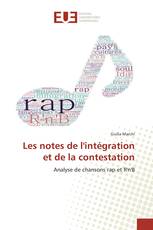 Les notes de l'intégration et de la contestation