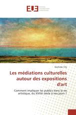 Les médiations culturelles autour des expositions d'art