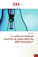 La vente sur Internet créatrice de valeur pour les PME françaises ?