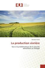 La production vivrière