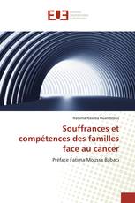 Souffrances et compétences des familles face au cancer